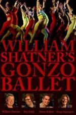 Watch William Shatner\'s Gonzo Ballet Primewire