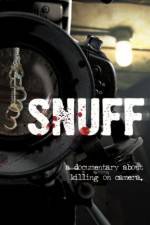 Watch Snuff: A Documentary About Killing on Camera Primewire