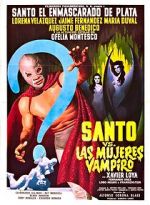 Watch Santo vs. the Vampire Women Primewire