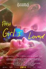 Watch First Girl I Loved Primewire