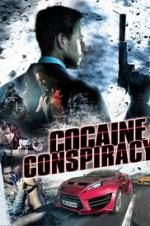 Watch Cocaine Conspiracy Primewire