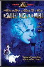 Watch The Saddest Music in the World Primewire