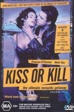 Watch Kiss or Kill Primewire