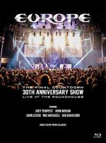 Watch Europe, the Final Countdown 30th Anniversary Show: Live at the Roundhouse Primewire