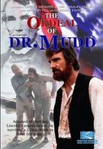 Watch The Ordeal of Dr. Mudd Primewire