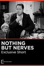 Watch Nothing But Nerves Primewire