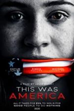 Watch This Was America Primewire