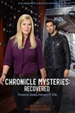 Watch Chronicle Mysteries: Recovered Primewire