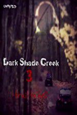 Watch Dark Shade Creek 3: Trail to Hell Primewire