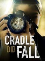 Watch Cradle Did Fall Primewire