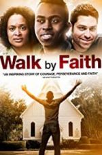 Watch Walk by Faith Primewire
