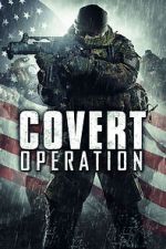 Watch Covert Operation Primewire