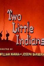 Watch Two Little Indians Primewire