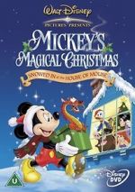 Watch Mickey\'s Magical Christmas: Snowed in at the House of Mouse Primewire