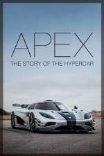 Watch Apex The Story of the Hypercar Primewire