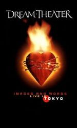 Watch Dream Theater: Images and Words - Live in Tokyo Primewire