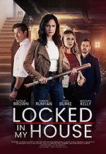 Watch Locked in My House Primewire