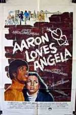 Watch Aaron Loves Angela Primewire