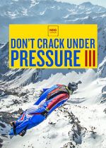 Watch Don\'t Crack Under Pressure III Primewire