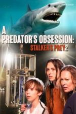 Watch A Predator\'s Obsession Primewire