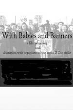 Watch With Babies and Banners: Story of the Women's Emergency Brigade Primewire