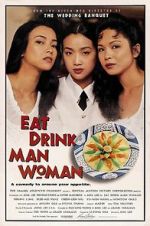 Watch Eat Drink Man Woman Primewire