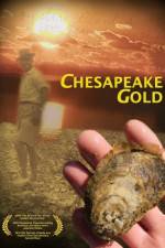Watch Chesapeake Gold Primewire