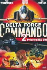 Watch Delta Force Commando II: Priority Red One Primewire