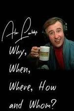 Watch Alan Partridge: Why, When, Where, How and Whom? Primewire
