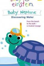 Watch Baby Einstein: Baby Neptune Discovering Water Primewire