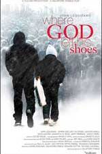 Watch Where God Left His Shoes Primewire