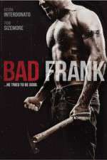 Watch Bad Frank Primewire