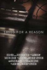 Watch Saved for a Reason Primewire