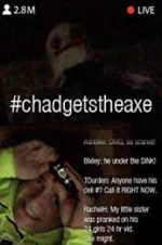Watch #chadgetstheaxe Primewire