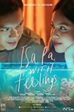 Watch Isa Pa with Feelings Primewire