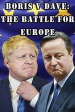 Watch Boris v Dave: The Battle for Europe Primewire