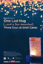 Watch One Last Hug: Three Days at Grief Camp Primewire