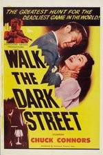 Watch Walk the Dark Street Primewire