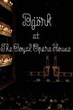 Watch Bjrk at the Royal Opera House Primewire
