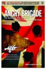 Watch The Angry Brigade The Spectacular Rise and Fall of Britain's First Urban Guerilla Group Primewire