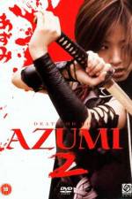 Watch Azumi 2: Death or Love Primewire