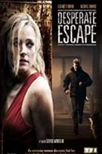 Watch Desperate Escape Primewire