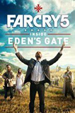 Watch Far Cry 5: Inside Eden\'s Gate Primewire