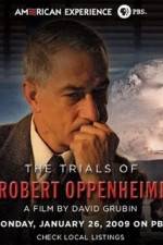 Watch The Trials Of Oppenheimer Primewire