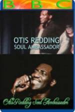 Watch Otis Redding: Soul Ambassador Primewire