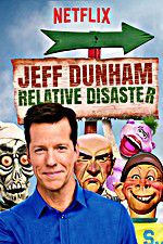Watch Jeff Dunham: Relative Disaster Primewire