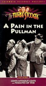 Watch A Pain in the Pullman (Short 1936) Primewire