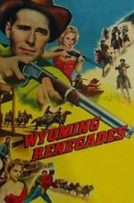 Watch Wyoming Renegades Primewire