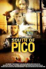 Watch South of Pico Primewire