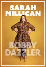 Watch Sarah Millican: Bobby Dazzler Primewire